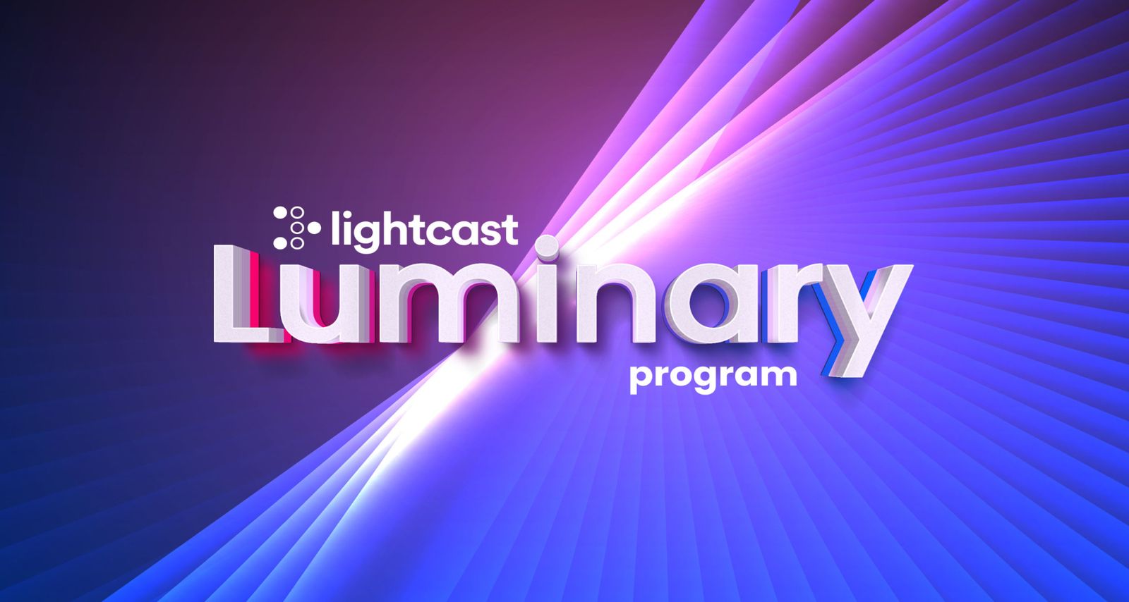 Luminary Program a Luminary Register to learn more